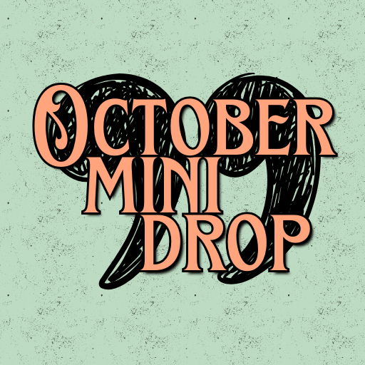 October Mini-Drop